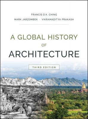 A Global History of Architecture - Vikramaditya  Prakash 