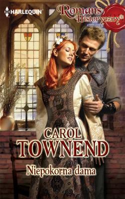 Niepokorna dama - Carol  Townend 