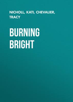 Burning Bright - Tracy  Chevalier 