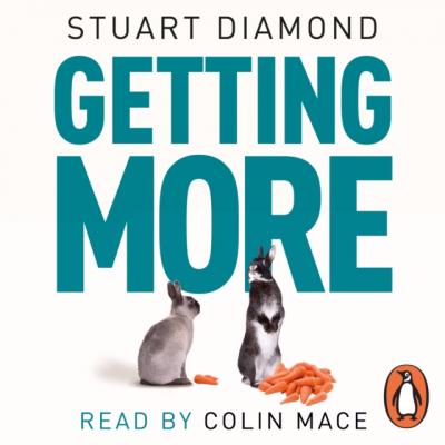 Getting More - Stuart Diamond 