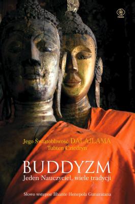 Buddyzm. Jeden nauczyciel, wiele tradycji - Jego Świątobliwość Dalajlama Dalajlama