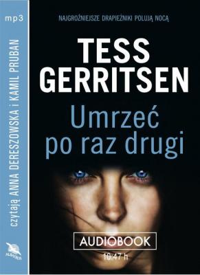 Umrzeć po raz drugi - Tess Gerritsen 