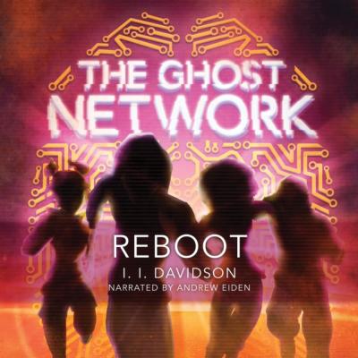 Ghost Network: Reboot - I.I Davidson Ghost Network