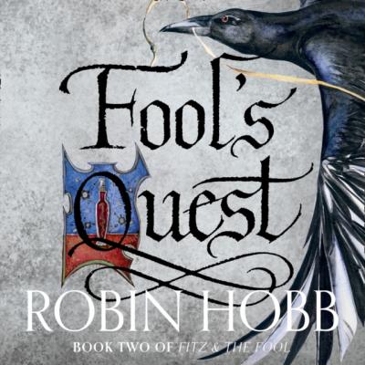 Fool's Quest - Робин Хобб Fitz and the Fool