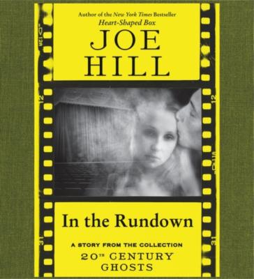 In the Rundown - Joe Hill 