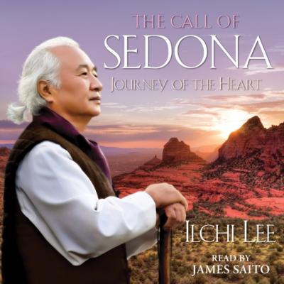 Call of Sedona - Ilchi Lee 