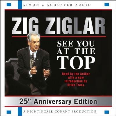 See You At The Top - Zig Ziglar 