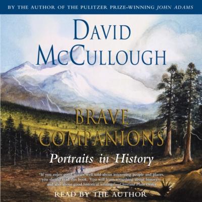 Brave Companions - David McCullough 