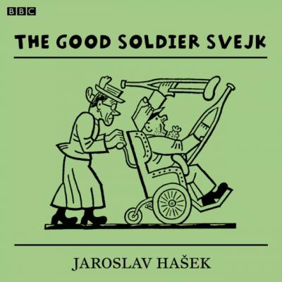 Good Soldier Svejk - Jaroslav Hašek 