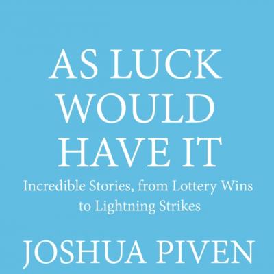 As Luck Would Have It - Joshua Piven 