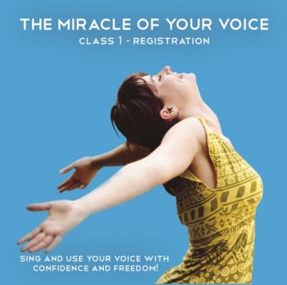 Miracle of Your Voice - Class 1 - Registrations - Barbara Ann Grant 
