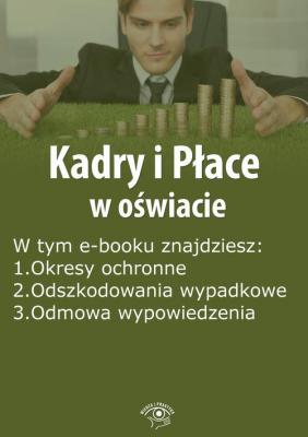 Kadry i PÅ‚ace w oÅ›wiacie, wydanie maj 2016 r. - Agnieszka Rumik 
