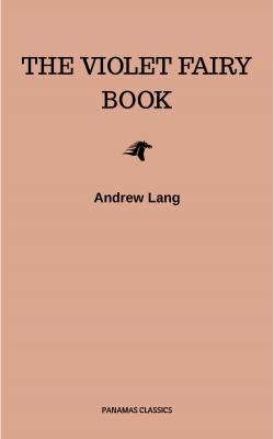 The Violet Fairy Book - Andrew Lang 