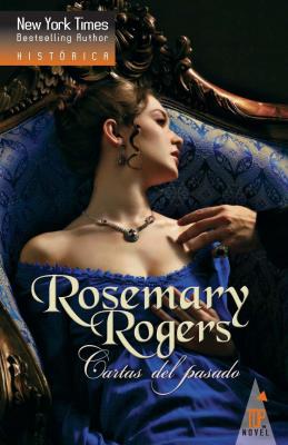 Cartas del pasado - Rosemary Rogers Top Novel