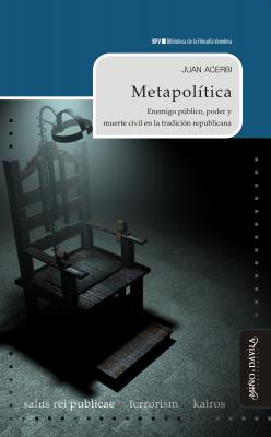 Metapolítica - Juan Acerbi Biblioteca de la Filosofía Venidera