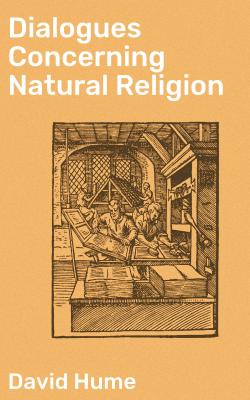 Dialogues Concerning Natural Religion - David Hume 