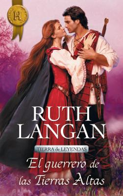 El guerrero de las tierras altas - Ruth Ryan Langan Harlequin Internacional
