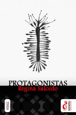 Protagonistas - Regina  Salcedo 