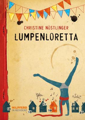 Lumpenloretta - Christine  Nostlinger 