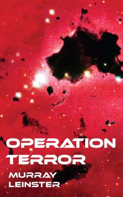 Operation Terror - Murray Leinster 