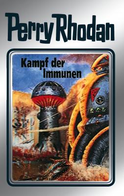 Perry Rhodan 56: Kampf der Immunen (Silberband) - Hans Kneifel Perry Rhodan-Silberband
