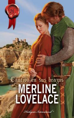 Cautivo en sus brazos - Merline Lovelace Harlequin Internacional