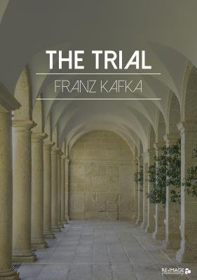 The Trial - Франц Кафка 