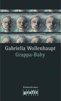 Grappa-Baby - Gabriella  Wollenhaupt Maria Grappa