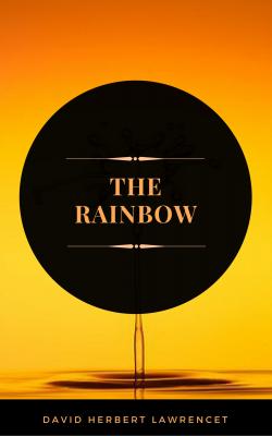 The Rainbow (ArcadianPress Edition) - D.H  Lawrence 