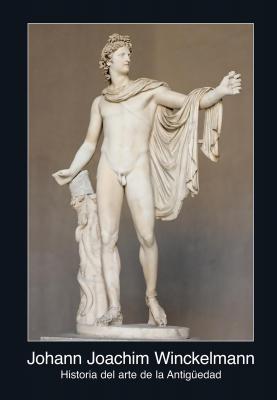 Historia del arte de la Antigüedad -  Johann Joachim Winckelmann Fuentes de arte
