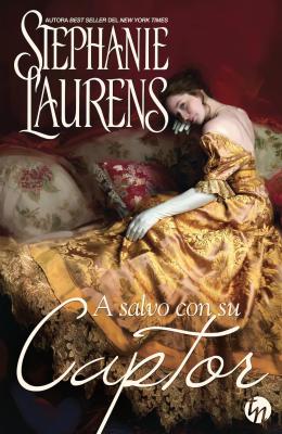 A salvo con su captor - Stephanie Laurens Top Novel
