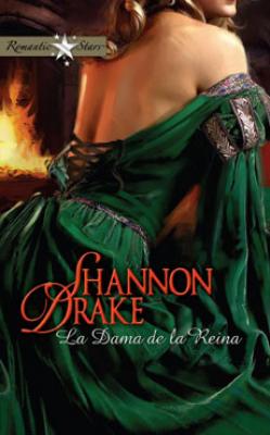 La dama de la reina - Shannon Drake Romantic Stars