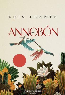 Annobón - Luis  Leante Narrativa