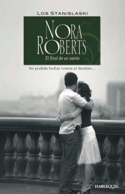 El final de un sueño - Nora Roberts Nora Roberts