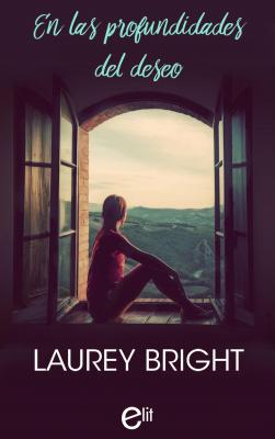 En las profundidades del deseo - Laurey Bright elit