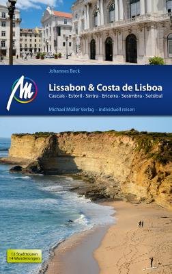 Lissabon & Costa de Lisboa Reiseführer Michael Müller Verlag - Johannes  Beck MM-Reiseführer