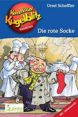 Kommissar Kugelblitz 01. Die rote Socke - Ursel  Scheffler Kommissar Kugelblitz
