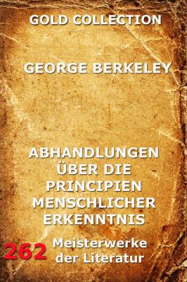 Abhandlungen über die Principien menschlicher Erkenntnis - George Berkeley 