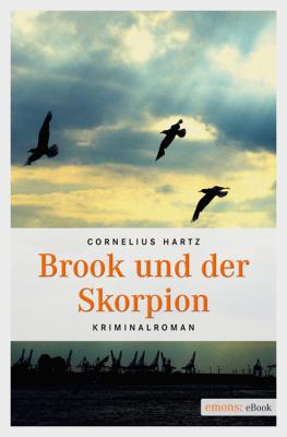 Brook und der Skorpion - Cornelius Hartz 