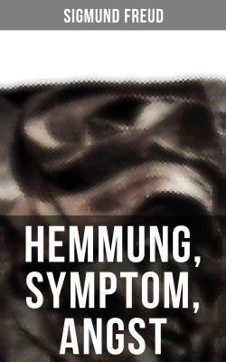 Sigmund Freud: Hemmung, Symptom, Angst - Зигмунд Фрейд 