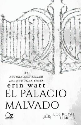 El palacio malvado - Erin Watt Los Royal