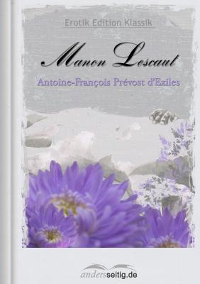 Manon Lescaut - Antoine-François Prévost D'exiles Erotik Edition Klassik