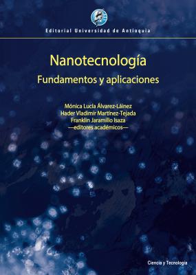 Nanotecnología - Mónica Lucía Álvarez-Láinez 