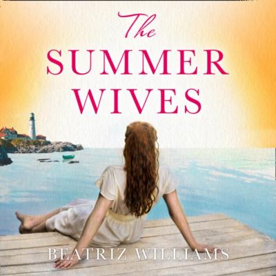 Summer Wives - Beatriz Williams 