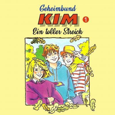 Geheimbund KIM, Folge 1: Ein toller Streich - Fritz Hellmann 