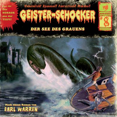 Geister-Schocker, Folge 8: Der See des Grauens - Earl Warren 