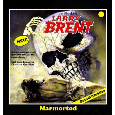 Larry Brent, Marmortod, Teil 3 - Christian Montillon 