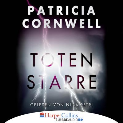 Totenstarre (Ungekürzt) - Patricia  Cornwell 