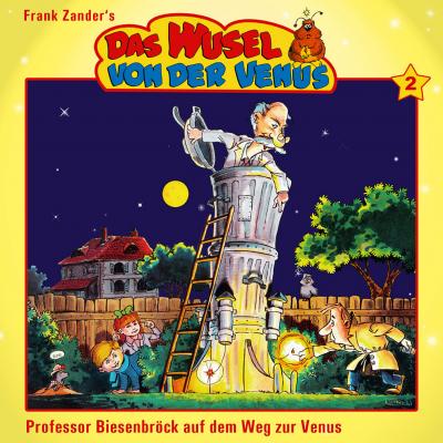Das Wusel von der Venus, Folge 2: Prof. Biesenbröck auf dem Weg zur Venus - Frank Zander 