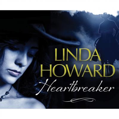 Heartbreaker (Unabridged) - Linda Howard 